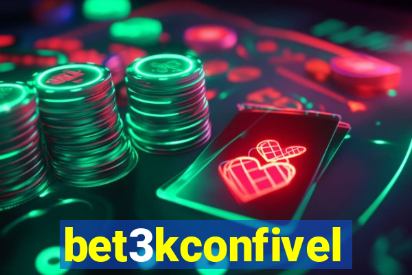 bet3kconfivel