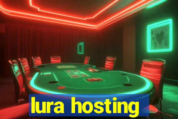 lura hosting