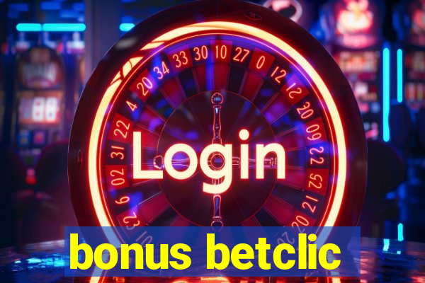 bonus betclic