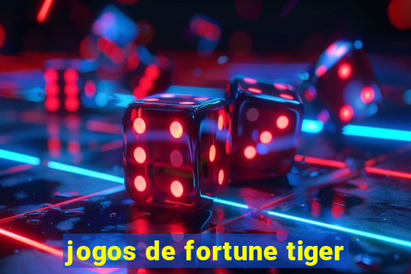 jogos de fortune tiger