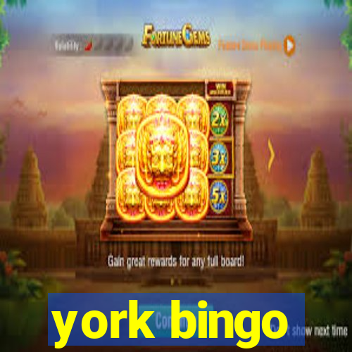 york bingo