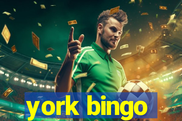 york bingo