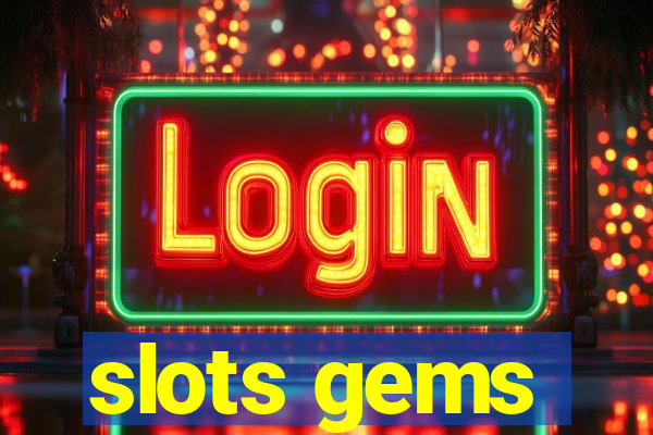 slots gems