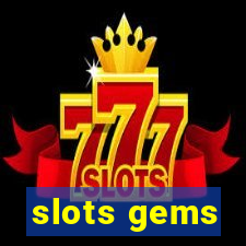 slots gems