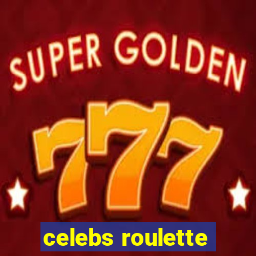 celebs roulette