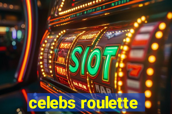 celebs roulette