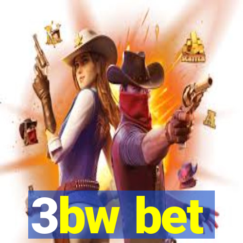 3bw bet