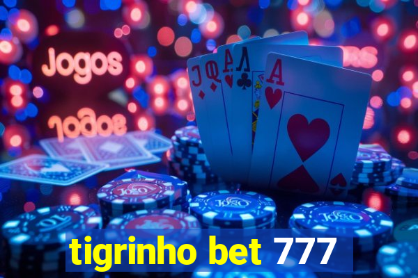 tigrinho bet 777