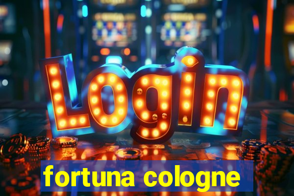 fortuna cologne