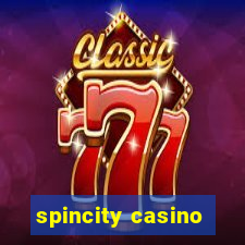 spincity casino