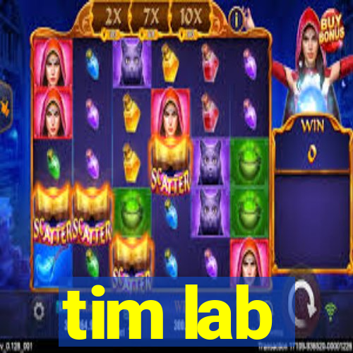 tim lab