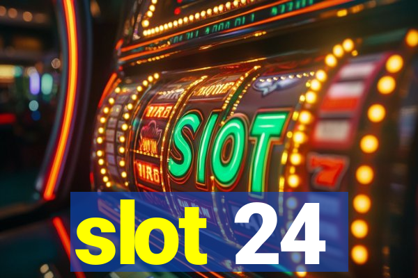 slot 24