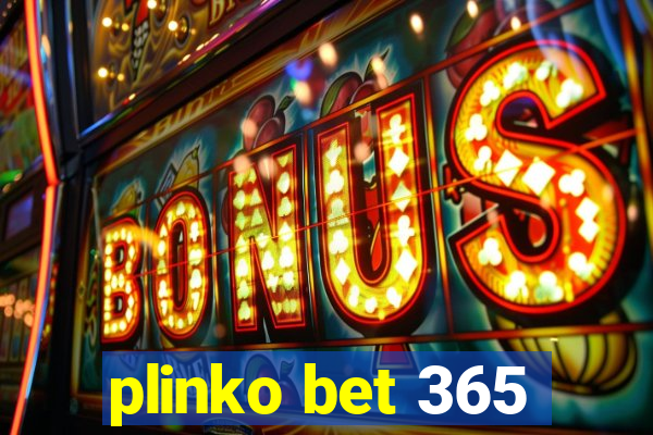 plinko bet 365