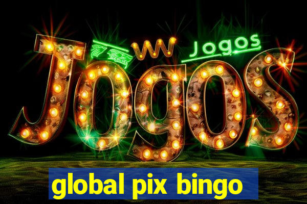 global pix bingo