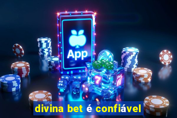 divina bet é confiável