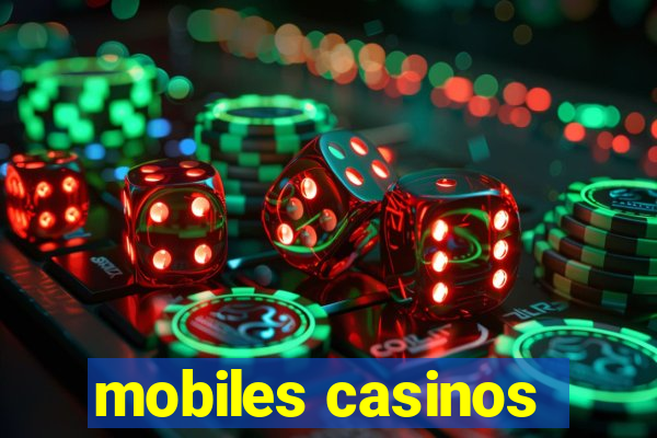 mobiles casinos