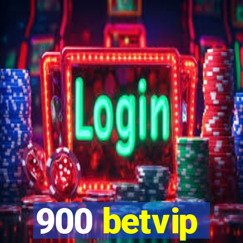 900 betvip