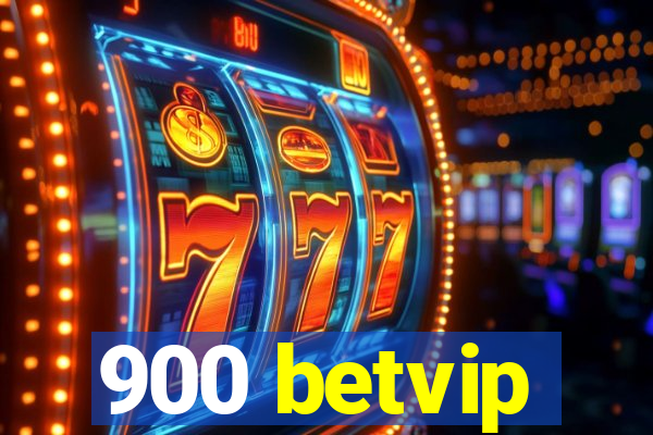 900 betvip