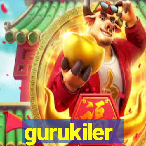 gurukiler