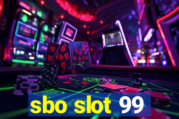 sbo slot 99