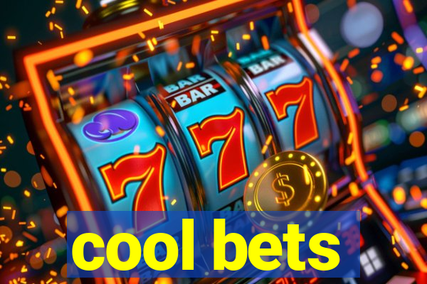 cool bets