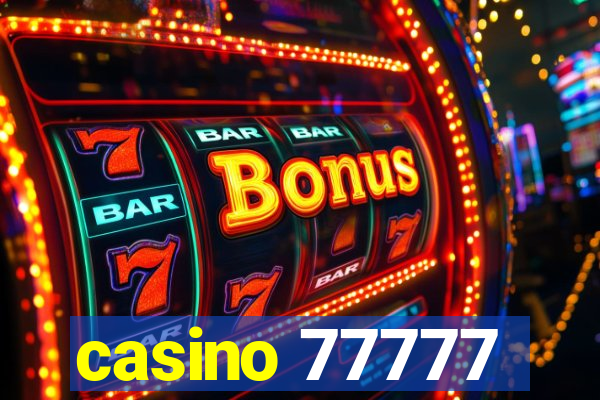 casino 77777