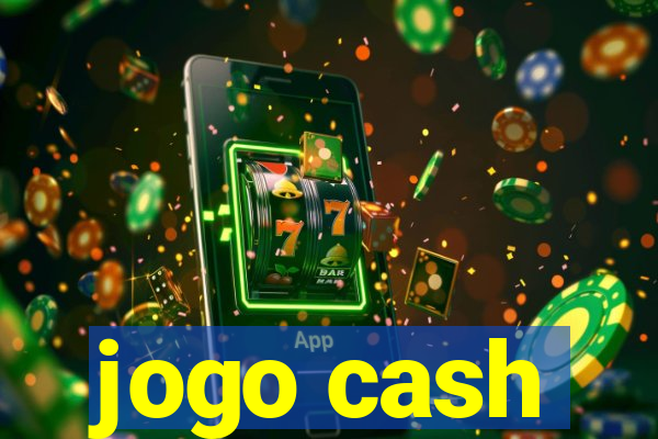 jogo cash