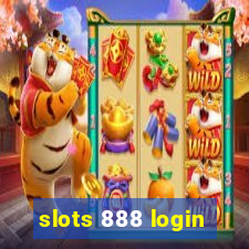 slots 888 login