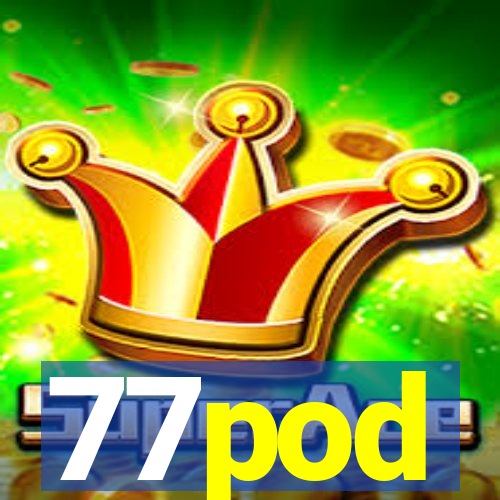 77pod