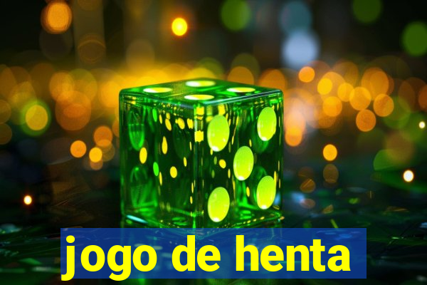 jogo de henta