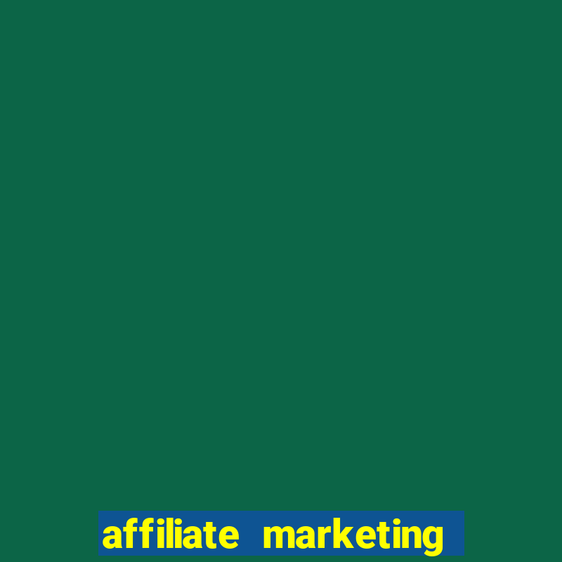 affiliate marketing online casinos