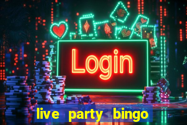 live party bingo mod apk