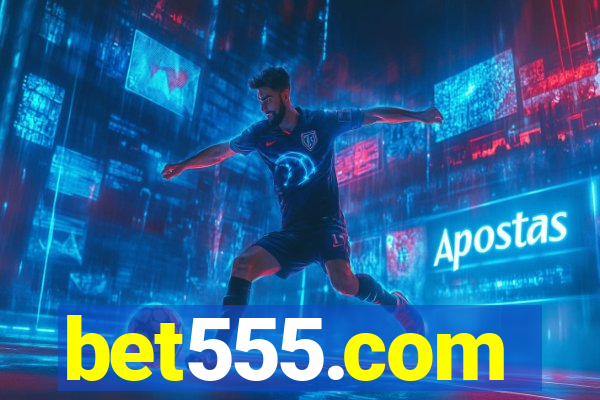 bet555.com