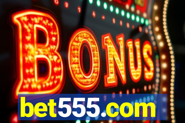 bet555.com