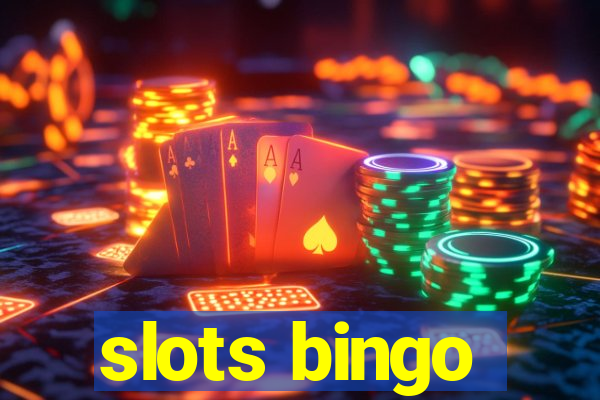 slots bingo