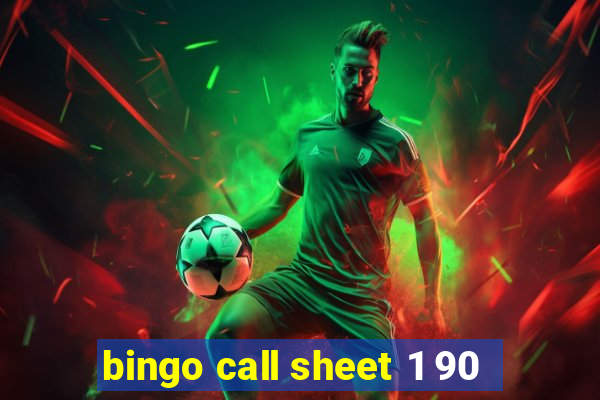 bingo call sheet 1 90