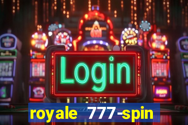 royale 777-spin slot game