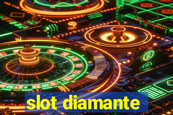 slot diamante