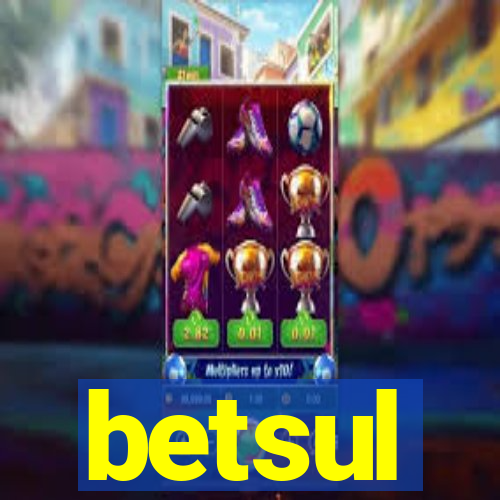 betsul