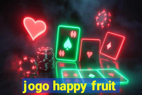 jogo happy fruit