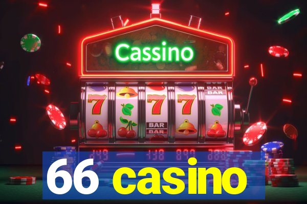 66 casino