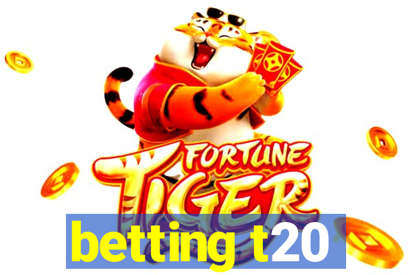 betting t20