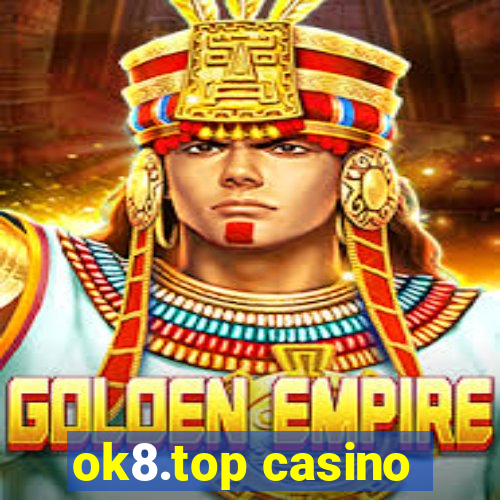 ok8.top casino