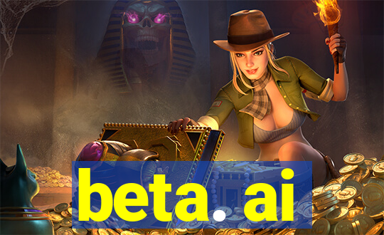 beta. ai