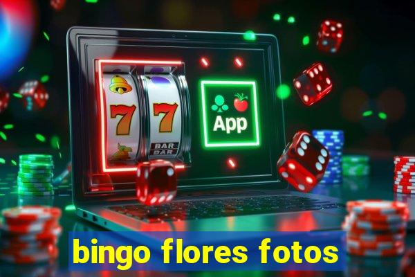 bingo flores fotos