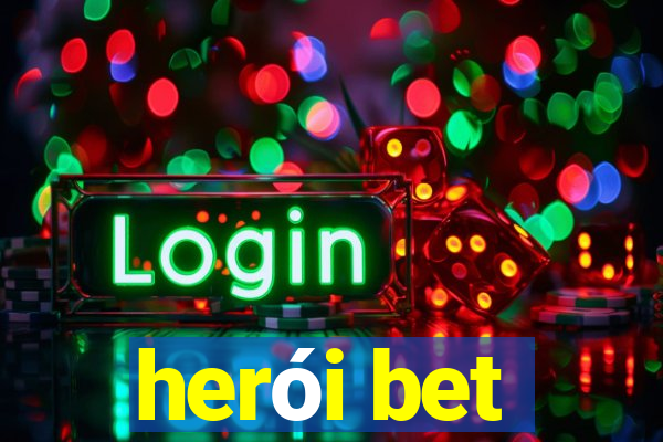 herói bet