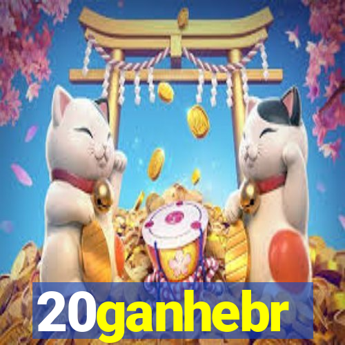 20ganhebr