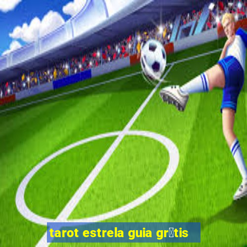 tarot estrela guia gr谩tis