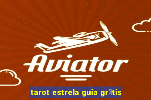 tarot estrela guia gr谩tis