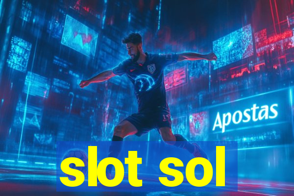 slot sol